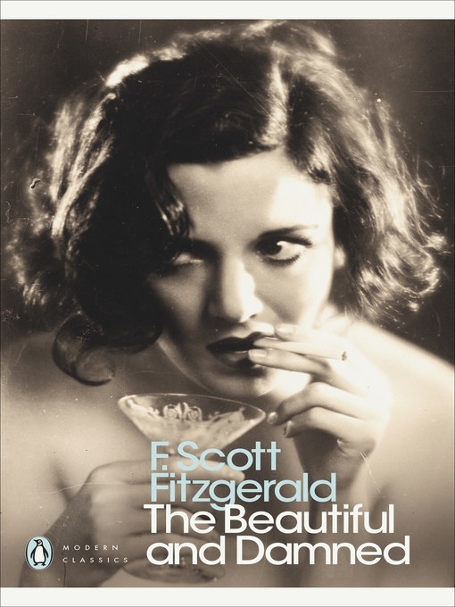 Title details for The Beautiful and Damned by F Scott Fitzgerald - Available